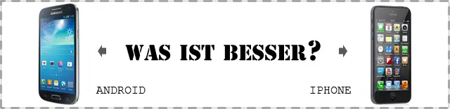 iPhone oder Android