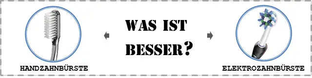 Handzahnbürste vs Elektrozahnbürste