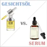 Öl vs Serum bei der Hautpflege