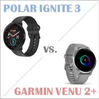 Polar Ignite 3 oder Garmin Venu 2 Plus? (Smartwatches)