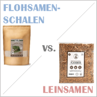 Flohsamenschalen oder Leinsamen?
