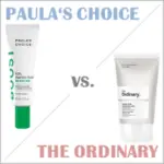 Paula's Choice oder The Ordinary was ist besser