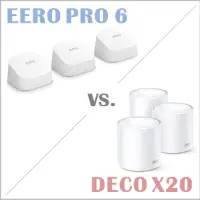 Eero 6 oder TP-Link Deco X20? (WLAN-Mesh-Systeme)