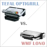 Tefal Optigrill oder WMF Lono? (Elektrogrills)