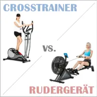 Crosstrainer oder Rudergerät?