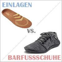 Einlegesohlen oder Barfußschuhe?