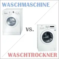 Waschmaschine oder Waschtrockner?