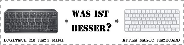 Logitech MX Keys Mini oder Apple Magic Keyboard